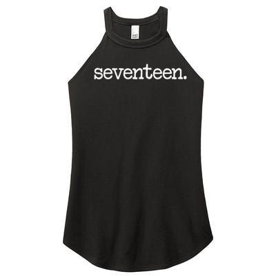 17 Years Old Seventeen. 17th Birthday Gift Women’s Perfect Tri Rocker Tank