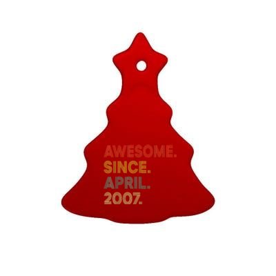 16 Year Old Awesome Since April 2007 16th Birthday Ceramic Tree Ornament