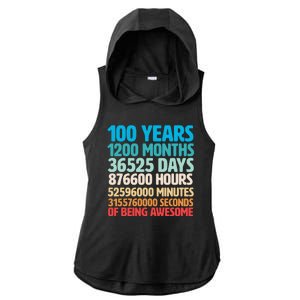 100 Years Of Being Awesome 100th Birthday Time Breakdown Ladies PosiCharge Tri-Blend Wicking Draft Hoodie Tank