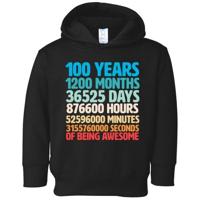 100 Years Of Being Awesome 100th Birthday Time Breakdown Toddler Hoodie