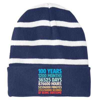 100 Years Of Being Awesome 100th Birthday Time Breakdown Striped Beanie with Solid Band