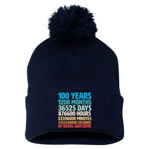 100 Years Of Being Awesome 100th Birthday Time Breakdown Pom Pom 12in Knit Beanie