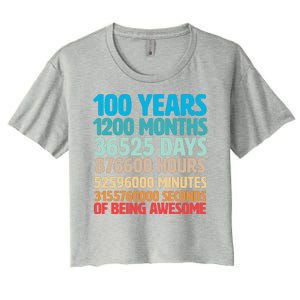 100 Years Of Being Awesome 100th Birthday Time Breakdown Women's Crop Top Tee