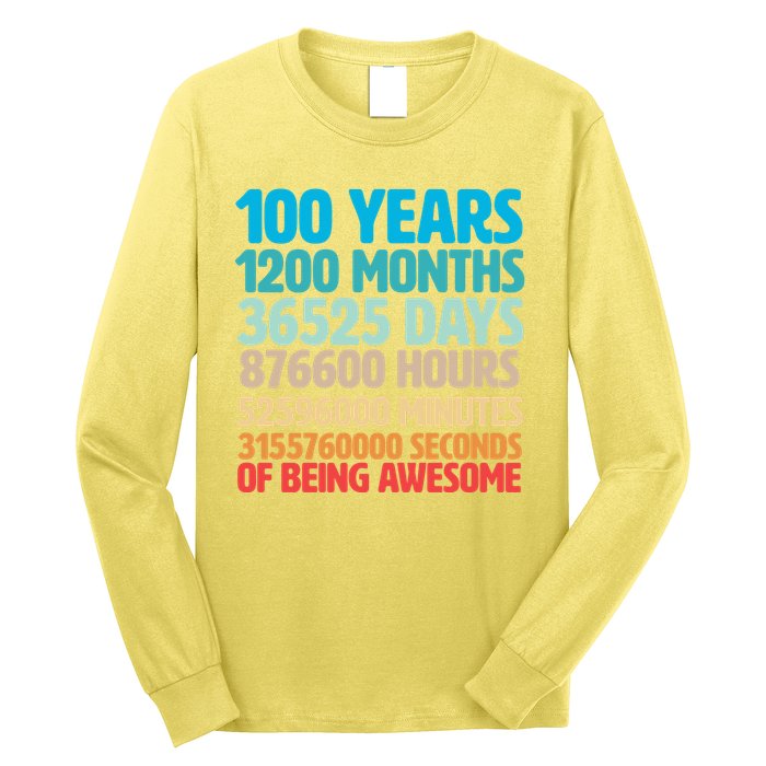 100 Years Of Being Awesome 100th Birthday Time Breakdown Long Sleeve Shirt