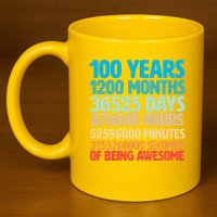 100 Years Of Being Awesome 100th Birthday Time Breakdown 11oz C Handle Ceramic Mug