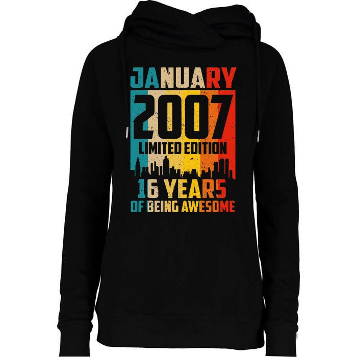 16 Years Old Gifts Vintage January 2007 16th Birthday Womens Funnel Neck Pullover Hood