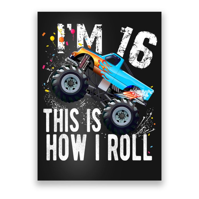 16 Year Old Gift Cool 16th Birthday Boy Gift For Monster Truck Car Lovers Poster