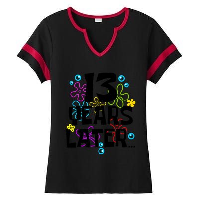 13 Year Old Birthday Gifts Thirteen 13 Years Later Ladies Halftime Notch Neck Tee