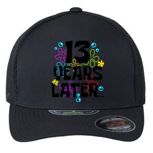 13 Year Old Birthday Gifts Thirteen 13 Years Later Flexfit Unipanel Trucker Cap