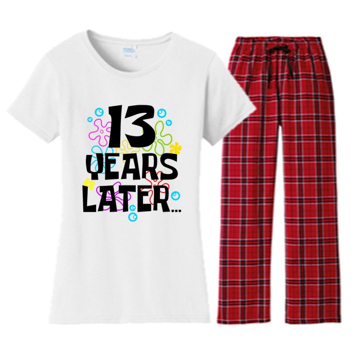 13 Year Old Birthday Gifts Thirteen 13 Years Later Women's Flannel Pajama Set