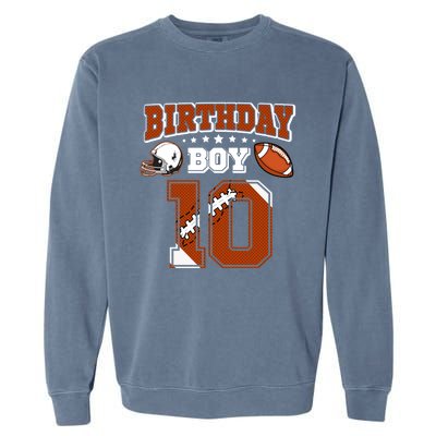 10 Years Old 10th Birthday American Football Party Great Gift Garment-Dyed Sweatshirt