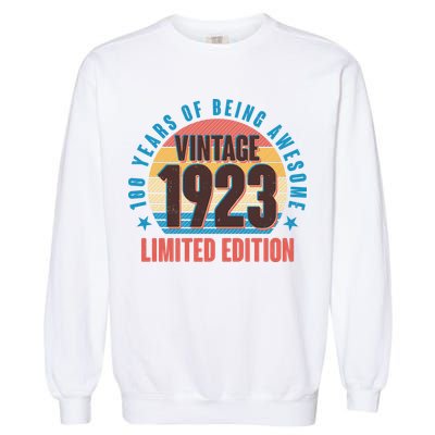 100 Years Of Being Awesome 1923 Limited Edition Vintage Retro Garment-Dyed Sweatshirt