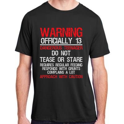 13 Years Old Warning Dangerous Teenager 13th Birthday Adult ChromaSoft Performance T-Shirt