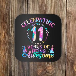 11 Years Of Being Awesome 11 Years Old 11th Birthday Tie Dye Coaster