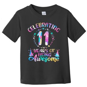 11 Years Of Being Awesome 11 Years Old 11th Birthday Tie Dye Toddler T-Shirt