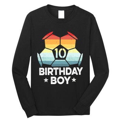 10 Year Old Soccer Player Gifts 10th Birthday Boy Tenth Bday Long Sleeve Shirt