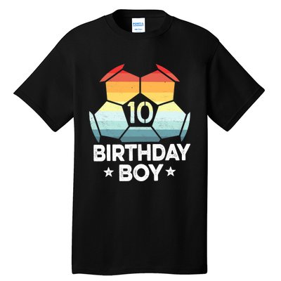 10 Year Old Soccer Player Gifts 10th Birthday Boy Tenth Bday Tall T-Shirt