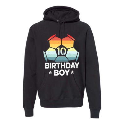 10 Year Old Soccer Player Gifts 10th Birthday Boy Tenth Bday Premium Hoodie