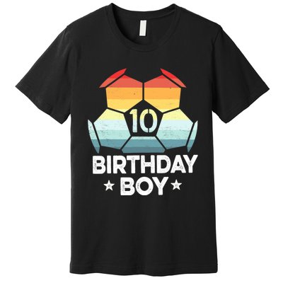 10 Year Old Soccer Player Gifts 10th Birthday Boy Tenth Bday Premium T-Shirt