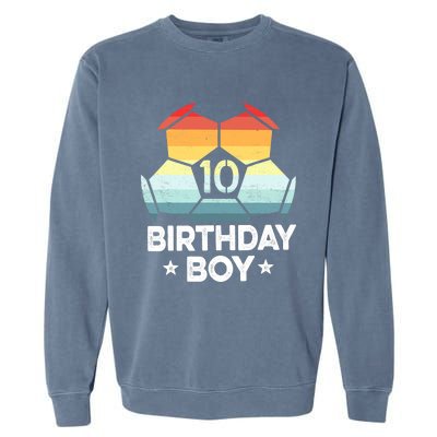 10 Year Old Soccer Player Gifts 10th Birthday Boy Tenth Bday Garment-Dyed Sweatshirt