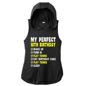 10 Years Old My Perfect 10th Birthday Tennis 10th Birthday Ladies PosiCharge Tri-Blend Wicking Draft Hoodie Tank