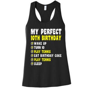 10 Years Old My Perfect 10th Birthday Tennis 10th Birthday Women's Racerback Tank