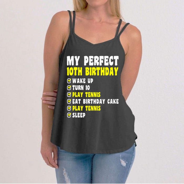 10 Years Old My Perfect 10th Birthday Tennis 10th Birthday Women's Strappy Tank