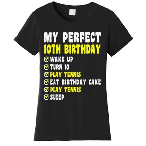 10 Years Old My Perfect 10th Birthday Tennis 10th Birthday Women's T-Shirt