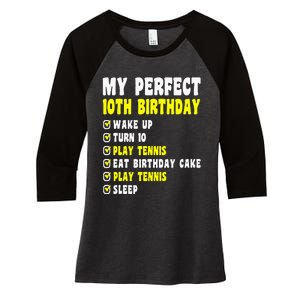 10 Years Old My Perfect 10th Birthday Tennis 10th Birthday Women's Tri-Blend 3/4-Sleeve Raglan Shirt