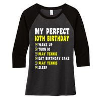 10 Years Old My Perfect 10th Birthday Tennis 10th Birthday Women's Tri-Blend 3/4-Sleeve Raglan Shirt