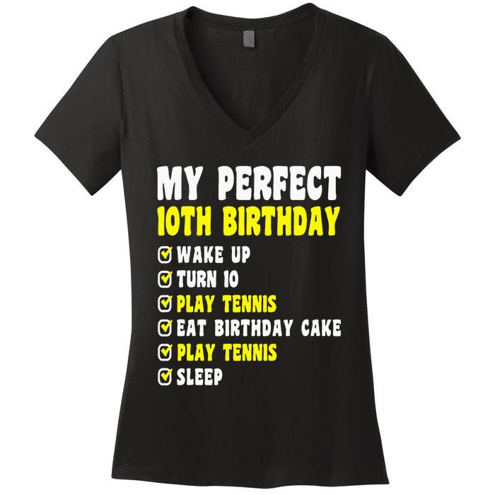 10 Years Old My Perfect 10th Birthday Tennis 10th Birthday Women's V-Neck T-Shirt