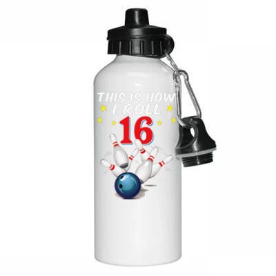 16 Years Old Bowling This Is How I Roll 16th Birthday Aluminum Water Bottle