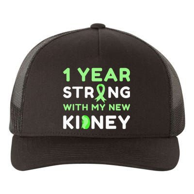 1 Year Strong With My New Kidney Transplant Anniversary Yupoong Adult 5-Panel Trucker Hat