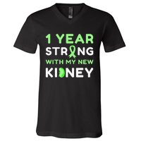 1 Year Strong With My New Kidney Transplant Anniversary V-Neck T-Shirt