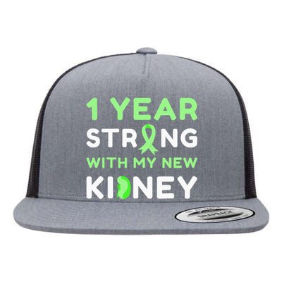 1 Year Strong With My New Kidney Transplant Anniversary Flat Bill Trucker Hat