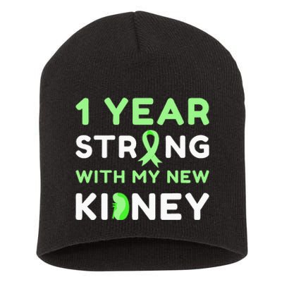 1 Year Strong With My New Kidney Transplant Anniversary Short Acrylic Beanie