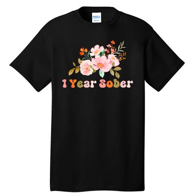 1 Year Sober Gift Sober Anniversary Gift Sobriety Gift Recovery Soberversary Tall T-Shirt