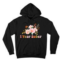 1 Year Sober Gift Sober Anniversary Gift Sobriety Gift Recovery Soberversary Tall Hoodie