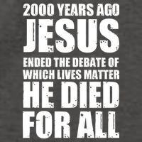 2000 Years Ago Jesus Ended The Debate Of Which Lives Matter Vector Backpack