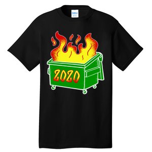 2020 Dumpster Fire Funny Disaster Tall T-Shirt