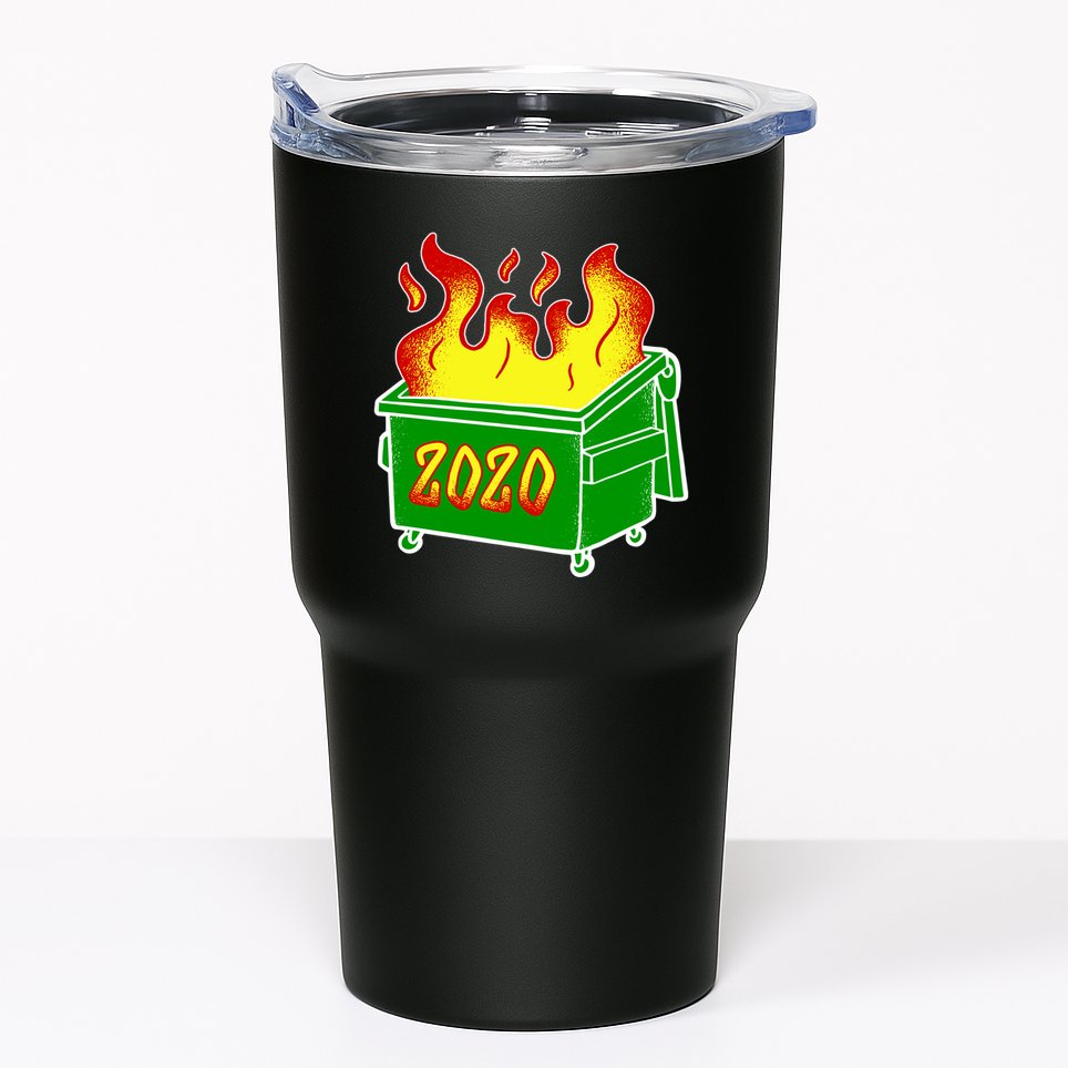 2020 Dumpster Fire Funny Disaster Tumbler