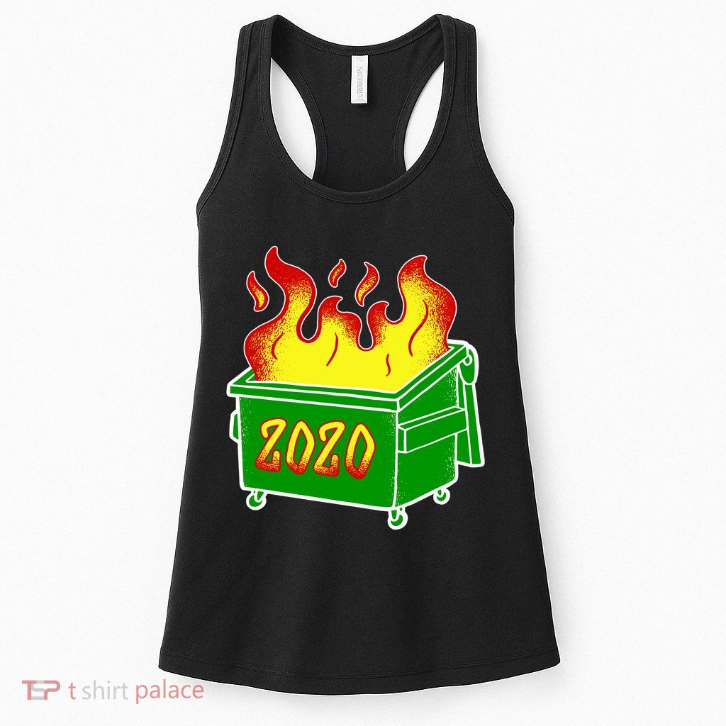 2020 Dumpster Fire Funny Disaster Womens Tank Top
