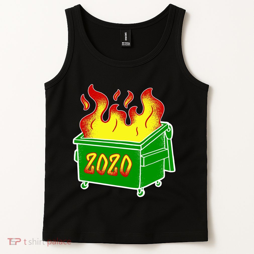 2020 Dumpster Fire Funny Disaster Tank Top