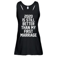 2020 Is Still Better Than My First Marriage Ladies Essential Flowy Tank
