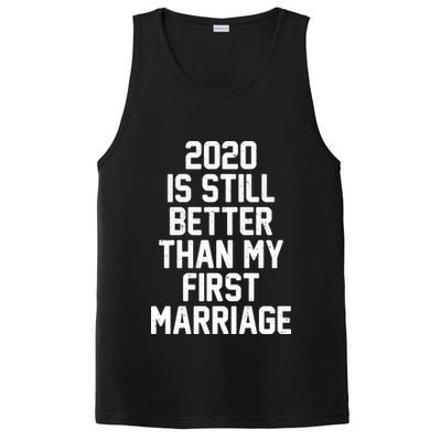 2020 Is Still Better Than My First Marriage PosiCharge Competitor Tank