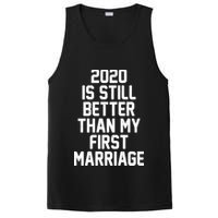 2020 Is Still Better Than My First Marriage PosiCharge Competitor Tank