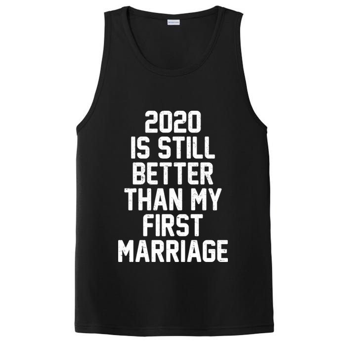 2020 Is Still Better Than My First Marriage PosiCharge Competitor Tank