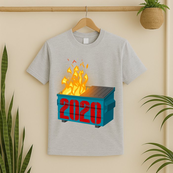 2020 Sucks A Dumpster Fire T-Shirt