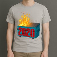 2020 Sucks A Dumpster Fire T-Shirt