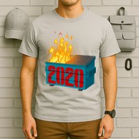 2020 Sucks A Dumpster Fire T-Shirt